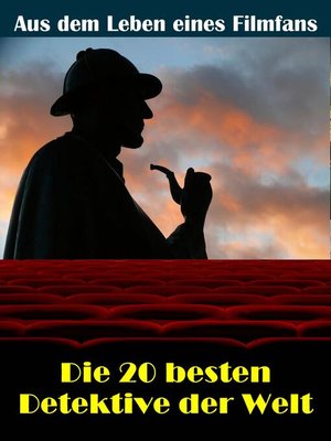 cover image of Die 20 besten Film- und TV Detektive der Welt